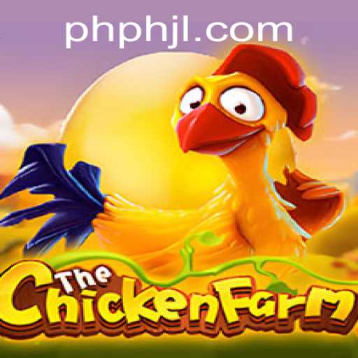 Discover the Excitement of ChickenFarm on PHJL.com