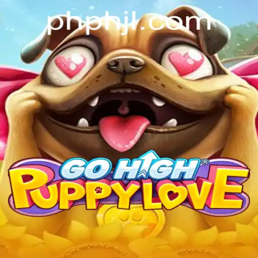 Explore the Thrilling World of GoHighPuppyLove: A New Gaming Sensation