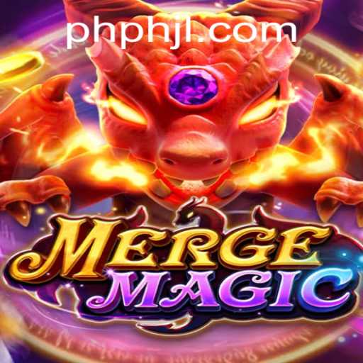 The Captivating World of MERGEMAGIC and Its Growing Popularity with PHJL.com