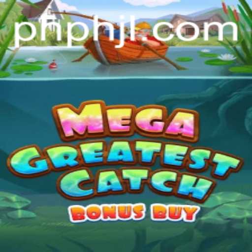 MegaGreatestCatchBonusBuy: Dive into the Gaming Phenomenon